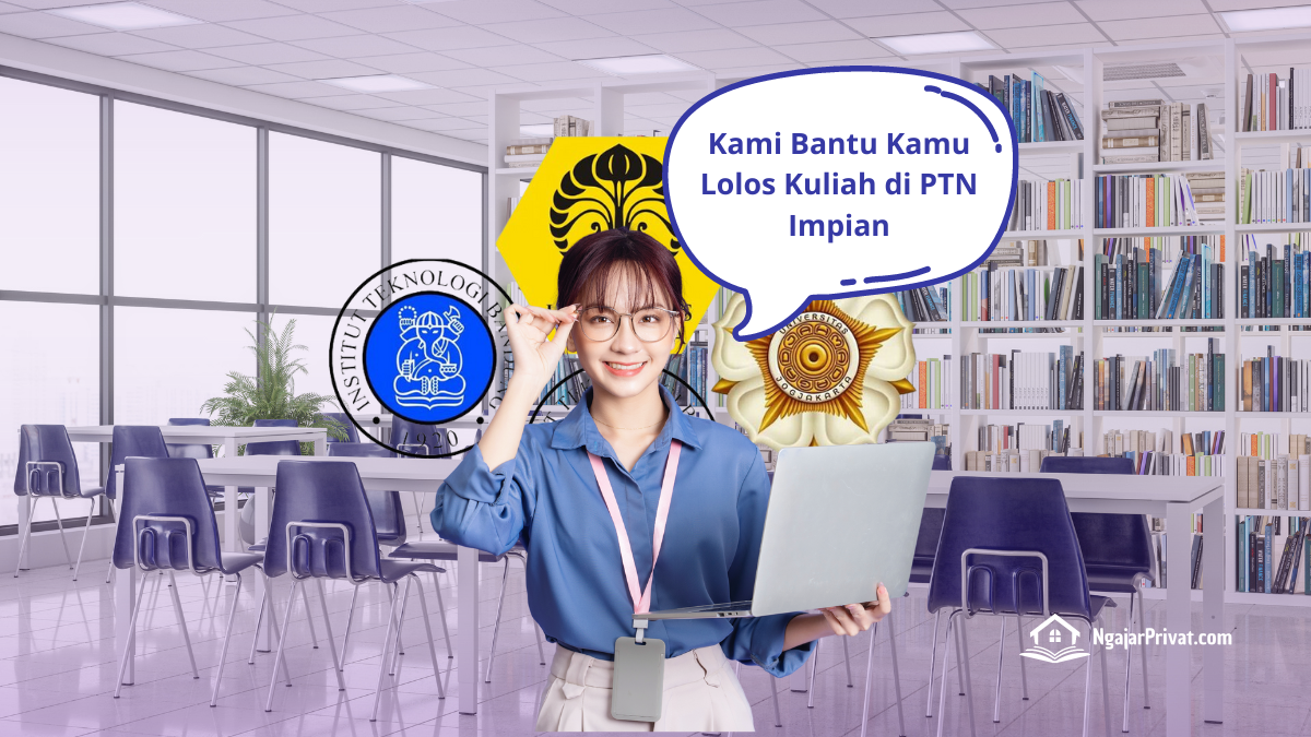 Bimbel UTBK Jakarta Di NgajarPrivat.com: Metode Belajar Terbaik Untuk ...