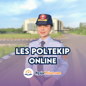 Les POLTEKIP Online: Belajar Intensif & Interaktif untuk Lolos Masuk Poltekip Bersama NgajarPrivat.com