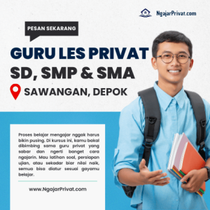 Guru Les Privat di Sawangan, Depok