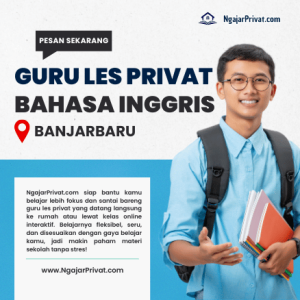 Guru Les Privat Bahasa Inggris di Banjarbaru