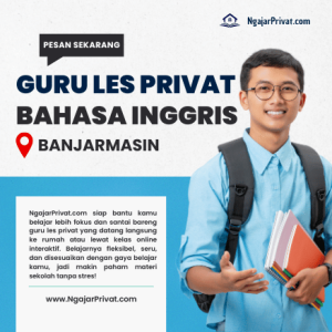 Guru Les Privat Bahasa Inggris di Banjarmasin