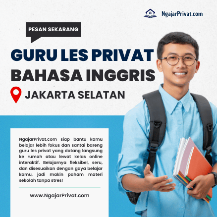 Guru Les Privat Bahasa Inggris di Jakarta Selatan Paling Recommended – Dapatkan Pengajar Terbaik dari NgajarPrivat.com! 1 Guru Les Privat Bahasa Inggris di Jakarta Selatan Paling Recommended – Dapatkan Pengajar Terbaik dari NgajarPrivat.com!