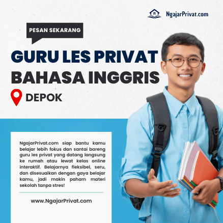 Guru Les Privat Bahasa Inggris di Depok Paling Recommended – Dapatkan Pengajar Terbaik dari NgajarPrivat.com! 1 Guru Les Privat Bahasa Inggris di Depok Paling Recommended – Dapatkan Pengajar Terbaik dari NgajarPrivat.com!