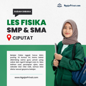 Les Fisika di Ciputat, Tangerang Selatan